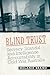 Blind Trust: Secrecy, Scandal, and Intelligence Accountability in Cold War Australia (Georgetown Studies in Intelligence History)
