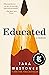 Educated by Tara Westover Educated by Tara Westover
