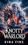 Knotty Warlord: A...