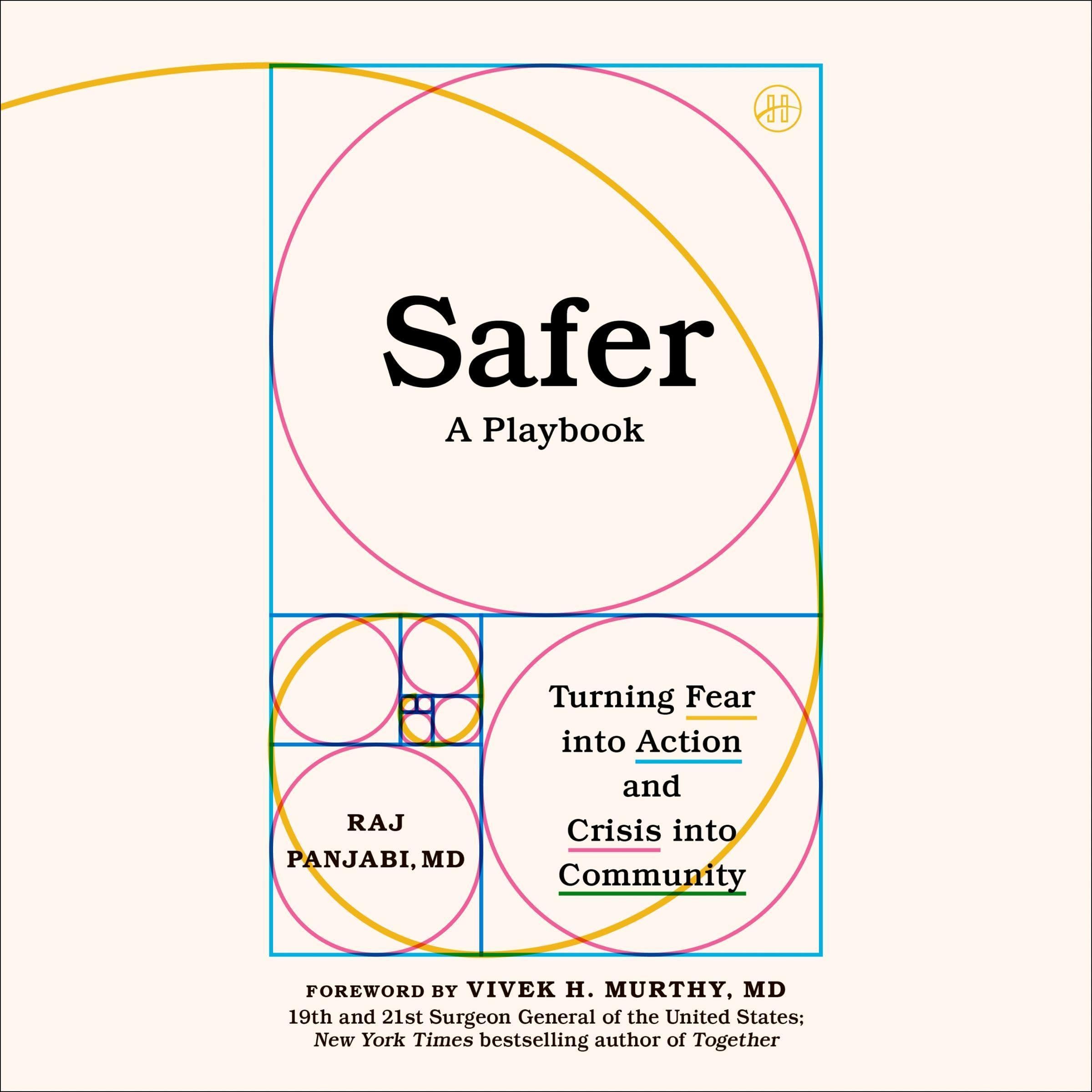 Safer: A Playbook—Turning Fear into Action and Crisis into Community (Audible Audio)