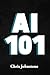 AI 101 by Chris Johnstone
