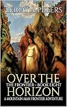 Over The Horizon by Leroy A. Peters