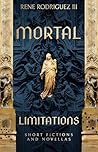 Mortal Limitations