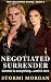 Negotiated Surrender by Stormi Morgan