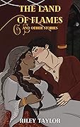 The Land of Flames and Other Stories