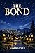 The Bond