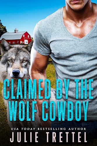 Claimed by the Wolf Cowboy (Cowboys of Collier Book 2)