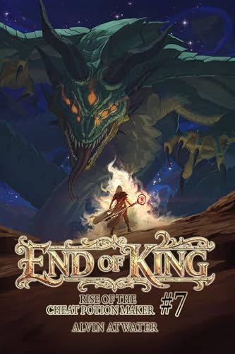 End of King: Rise of the Cheat Potion Maker 7 (Kindle Edition)