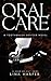 Oral Care by Lina Harper