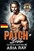 Patch's Bride: Schutzehe, Mafia-Gefahr & viel zu junge Frau im Bikerclub (Band 16 der Savage Legion MC-Reihe) (Savage Legion MC (Deutsch)) (German Edition)