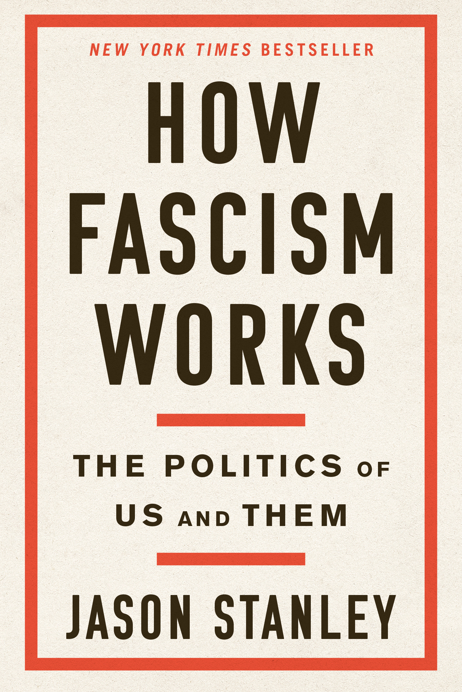 How Fascism Works: The Politics of Us and Them