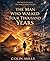 The Man Who Walked Four Thousand Years by Colin Mills