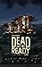 Dead but Not Ready by Rich Shapero