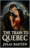 The Train to Quebec