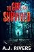 The Girl Who Survived by A.J. Rivers