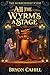 All the Wyrm's a Stage (The...
