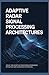 ADAPTIVE RADAR SIGNAL PROCESSING ARCHITECTURES by Morgan Freeman