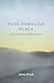 Pass-Through Place: Essays on Home, Hope, and Following the Horizon