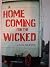 A Homecoming for the Wicked