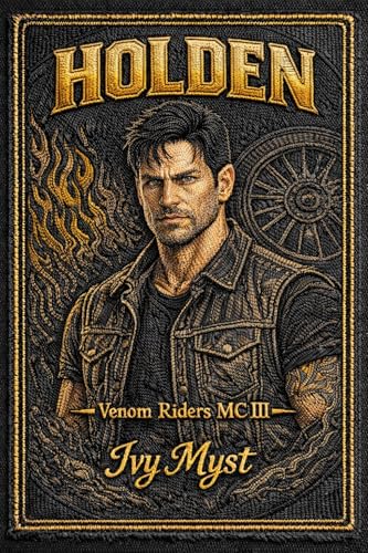 Holden (Venom Riders MC Book 3)