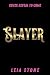 Slayer