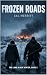 Frozen Roads: The Long Black Winter - Book 2