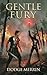 Gentle Fury (Quiet Valor Book 2)