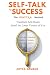 SELF-TALK TO SUCCESS: The I...