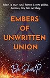 Embers of Unwritten Union (Embers Saga Book 2) Embers of Unwritten Union (Embers Saga Book 2)