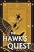 The Hawk's Quest by Deepa Agarwal
