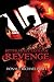 Bitter Sweet Taste of Revenge