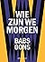 Wie zijn we morgen by Babs Gons