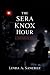 The Sera Knox Hour: A Consp...