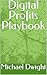 Digital Profits Playbook
