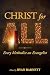 Christ for ALL: Every Metho...