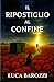 Il ripostiglio al confine