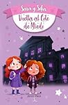 Sara y Sofía - Vuelta al cole de miedo (Spanish Edition) Sara y Sofía - Vuelta al cole de miedo (Spanish Edition)