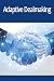 Adaptive Dealmaking: A Hand...