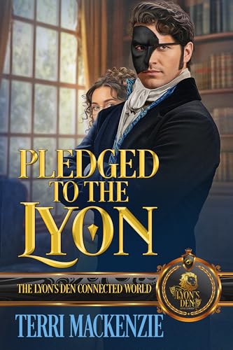 Pledged to the Lyon: The Lyon's Den Connected World (Kindle Edition)