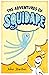The Adventures of Squidape by John Stanton
