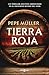 Tierra roja (Spanish Edition)