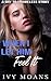 When I Let Him Feel It by Ivy Moans