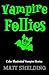 Vampire Follies: Color Illu...