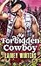 My Forbidden Cowboy: Cowboy...