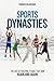 Sports Dynasties