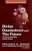 Divine Omniscience and the Future by Benjamin H Arbour Divine Omniscience and the Future by Benjamin H Arbour