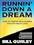Runnin' Down A Dream by Bill Gurley