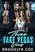 Three Fake Vegas Vows: A Su...