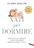 Nati per dormire: L’approccio che rivoluziona per il sonno dei bambini basato sui 4 profili C.A.R.E® (Italian Edition)