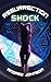 Resurrection Shock